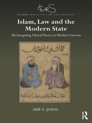 cover image of Islam, Law and the Modern State